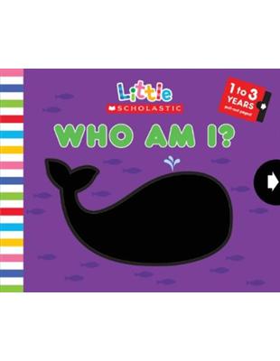 Little Scholastic: Who Am I? | 拾書所