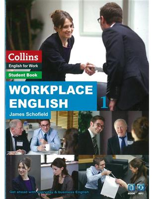 Workplace English 1：Speak and Write English Better at Work. | 拾書所