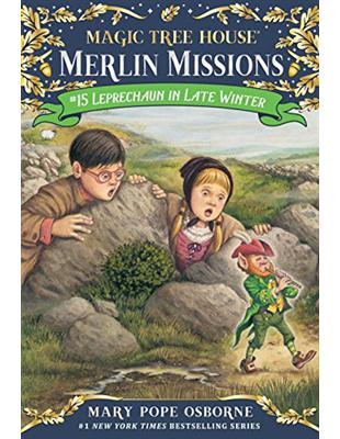 Magic Tree House(#43): Merlin Missions #15: Leprechaun in Late Winter | 拾書所