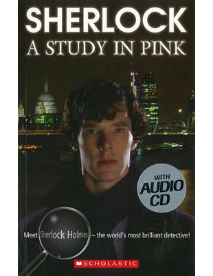 Scholastic ELT Readers Level 4: Sherlock: A Study in Pink with CD | 拾書所