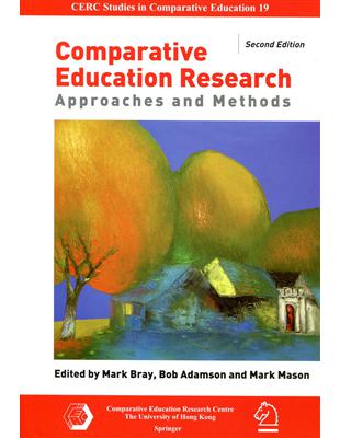 Comparative Education Research：Approaches and Methods, Second Edition | 拾書所