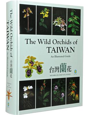 The Wild Orchids of TAIWAN(An Illustrated Guide) | 拾書所