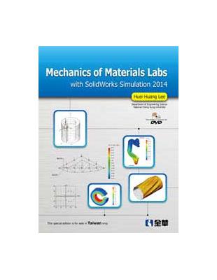 Mechanics of Materials Labs with SolidWorks Simulation 2014 （W/DVD） | 拾書所