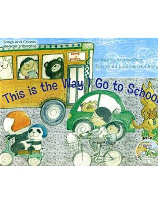 This is the Way I Go  to School（1書+1AVCD） | 拾書所