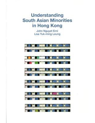 Understanding South Asian Minorities in Hong Kong