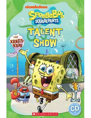 Scholastic Popcorn Readers Level 1: SpongeBob Squaarepants: Talent Show with CD | 拾書所
