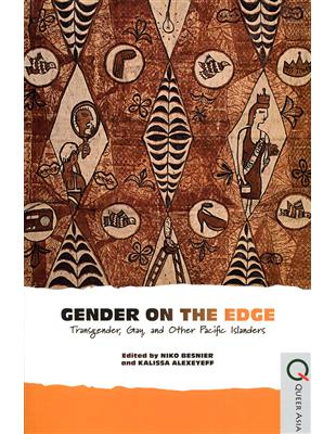 Gender on the Edge：Transgender, Gay, and Other Pacific Islanders