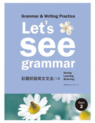 Let’s See Grammar：彩圖初級英文文法【Basic 2】（二版） | 拾書所