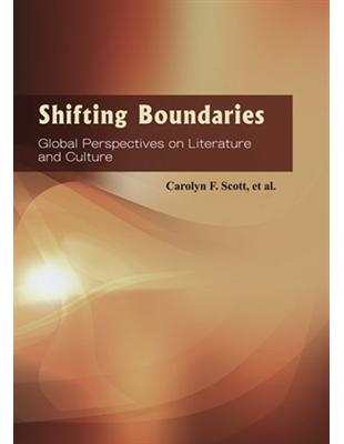 Shifting Boundaries-Global Perspectives on Literature and Culture