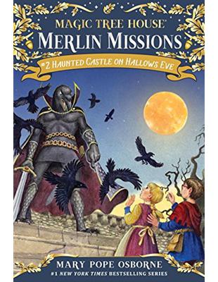 Magic Tree House(#30): Merlin Missions #2: Haunted Castle on Hallow’s Eve | 拾書所
