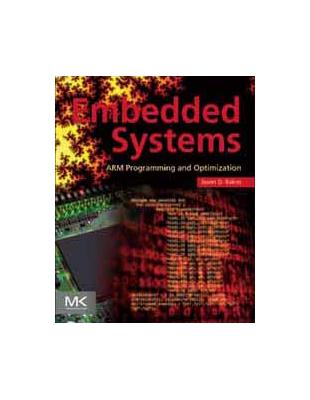 EMBEDDED SYSTEMS : ARM PROGRAMMING AND OPTIMIZATION