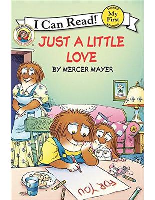 An I Can Read Book My First Reading: Little Critter: Just a Little Love | 拾書所