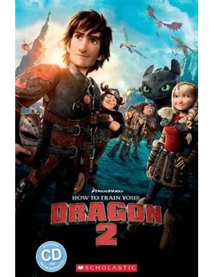 Scholastic Popcorn Readers Level 2: How to Train Your Dragon 2 with CD | 拾書所