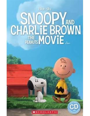 Scholastic Popcorn Readers Level 1: Snoopy and Charlie Brown: The Peanuts Movie with CD