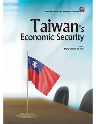 Taiwan’s Economic Security