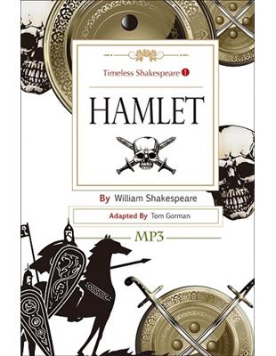 Timeless Shakespeare（1）：Hamlet（25K彩色＋1MP3） | 拾書所