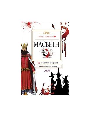 Timeless Shakespeare（4）：Macbeth（25K彩色＋1MP3） | 拾書所