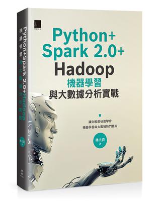 Python+Spark 2.0+Hadoop機器學習與大數據分析實戰 | 拾書所