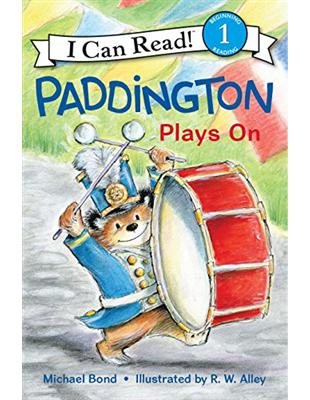 An I Can Read Book Level 1： Paddington Plays On | 拾書所