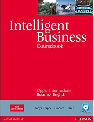 Intelligent Business Upper-Intermediate Course Book (with Audio CD*2 and Style Guide) | 拾書所