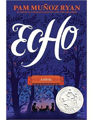 Echo (2016 Newbery Honor Books) | 拾書所