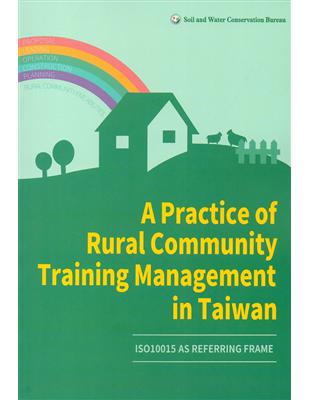 A Practice of Rural Community Training Management in Taiwan | 拾書所