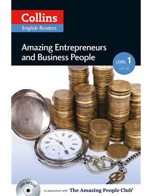 Collins English Readers Level 1：Amazing People- Amazing Entrepreneurs and Business People with CD | 拾書所