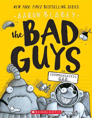 Bad Guys #5: Intergalactic Gas