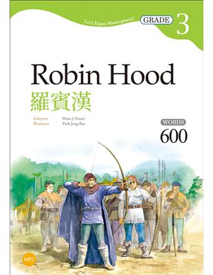 羅賓漢 Robin Hood【Grade 3經典文學讀本】二版（25K+1MP3） | 拾書所