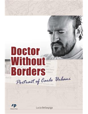 Doctor without borders: portrait of Carlo Urbani | 拾書所