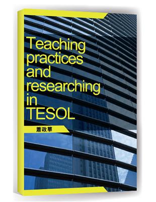 Teaching practices and researching in TESOL | 拾書所