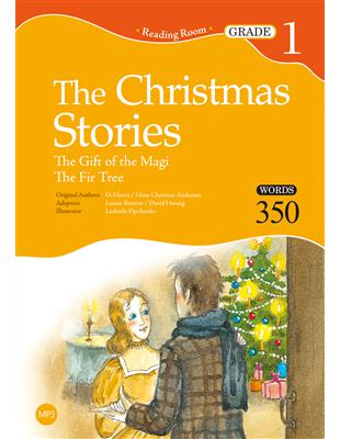 The Christmas Stories：The Gift of the Magi，The Fir Tree【Grade 1】（25K經典文學改寫讀本） | 拾書所