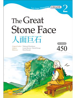 人面巨石 The Great Stone Face【Grade 2經典文學讀本】二版（25K） | 拾書所