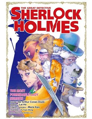 THE GREAT DETECTIVE SHERLOCK HOLMES（12）：The Most Formidable Lady Nemesis | 拾書所