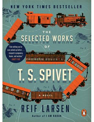 Selected Works of T.S. Spivet: A Novel