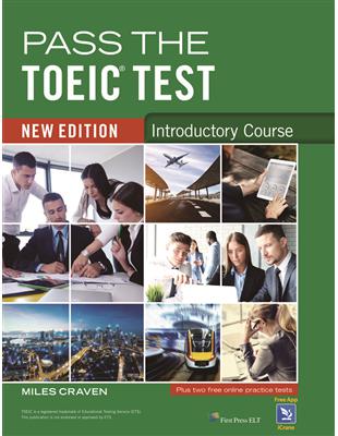 Pass the TOEIC Test Introductory (New Ed) | 拾書所