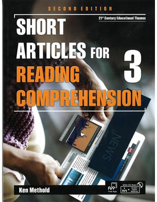 Short Articles for Reading Comprehension 3 2/e (with CD-ROM) | 拾書所