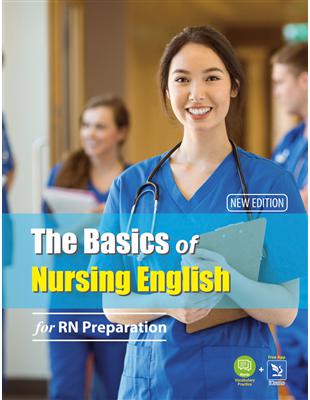 The Basics of Nursing English-for RN Preparation (New Ed)(with iCrane APP單字學習)