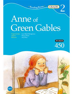 Anne of Green Gables【Grade 2】（2nd Ed. 25K經典文學改寫讀本） | 拾書所