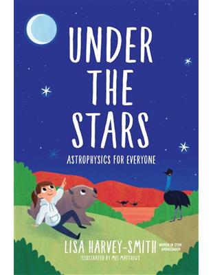 Under The Stars: Astrophysics For Everyone | 拾書所