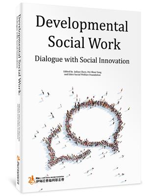 Developmental Social Work：Dialogue with Social Innovation | 拾書所