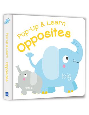 【Listen & Learn Series】Pop-Up & Learn Opposites（可愛互動立體書：對比認知）