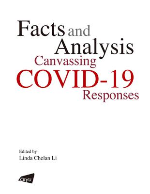 Facts and Analysis: Canvassing COVID-19 Responses