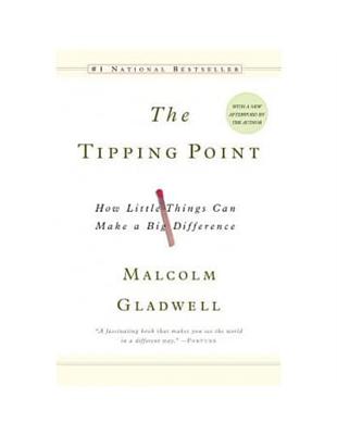 Tipping Point: How Little Things Can Make a Big Difference