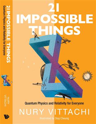 21 Impossible Things: Quantum Physics and Relativity for Everyone | 拾書所