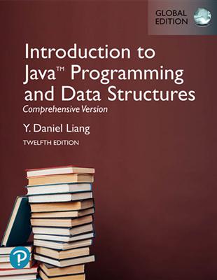 INTRODUCTION TO JAVA PROGRAMMING AND DATA STRUCTURES, COMPREHENSIVE VERSION 12/E （GE） | 拾書所