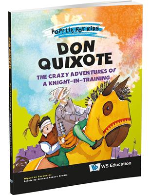 Don Quixote: The Crazy Adventures of a Knight-In-Training精裝