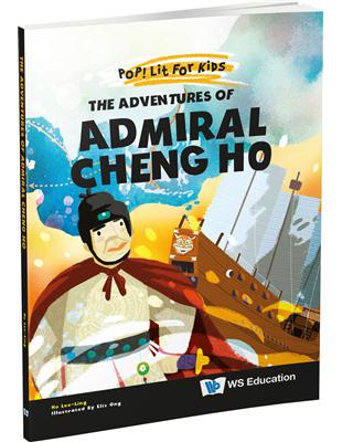 The Adventures of Admiral Cheng Ho | 拾書所