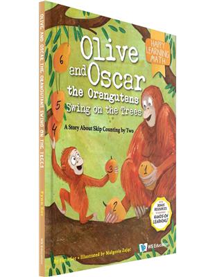 Olive and Oscar the Orangutans Swing on the Trees: A Story About Skip Counting by Two | 拾書所
