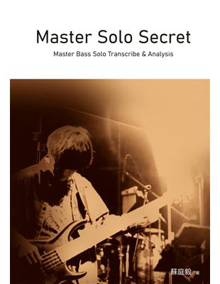 Master Solo Secret: Master Bass Solo Transcribe & Analysis